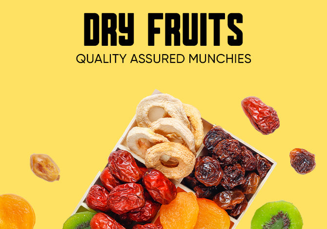 Dry fruits